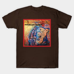 All My Relations T-Shirt